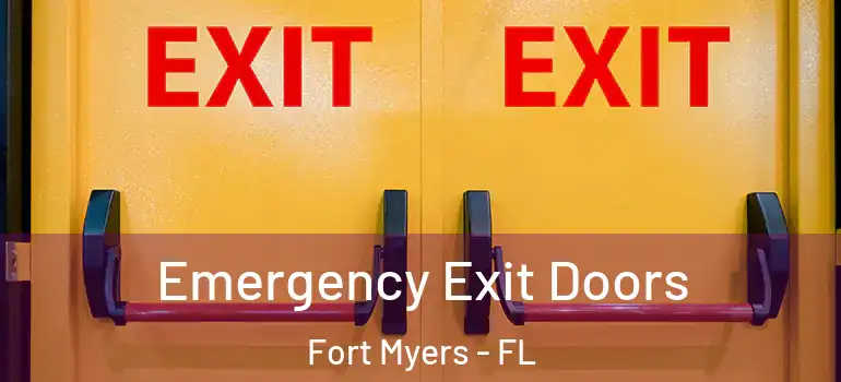 Emergency Exit Doors Fort Myers - FL