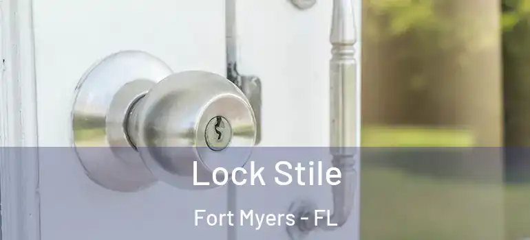  Lock Stile Fort Myers - FL
