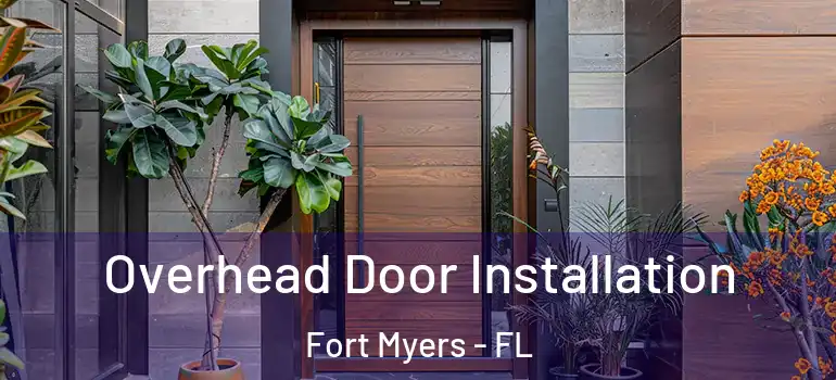  Overhead Door Installation Fort Myers - FL