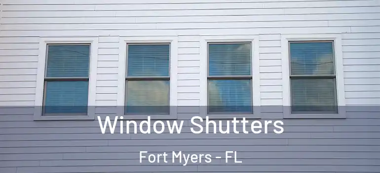  Window Shutters Fort Myers - FL